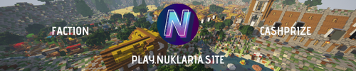 Bannière du serveur Minecraft ? - Nuklaria [ Faction - CashPrize ]